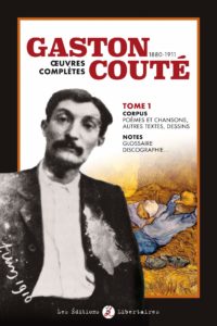 Couverture d’ouvrage : Gaston Couté Œuvres complètes T1