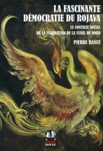 Couverture d’ouvrage : La fascinante démocratie du Rojava