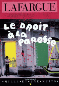 Couverture d’ouvrage : Le droit à la paresse
