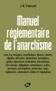 Couverture d’ouvrage : Manuel réglementaire de l’anarchisme