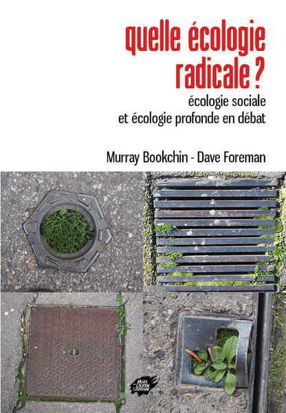 Couverture d’ouvrage : Quelle écologie radicale ?