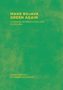 Couverture d’ouvrage : Make Rojava Green Again