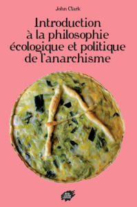 Couverture d’ouvrage : Introduction à la philosophie écologique et politique de l’anarchisme
