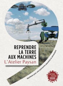 Couverture d’ouvrage : Reprendre la terre aux machines